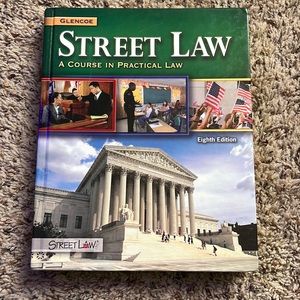 Street law, a course and practical law (8th edition)